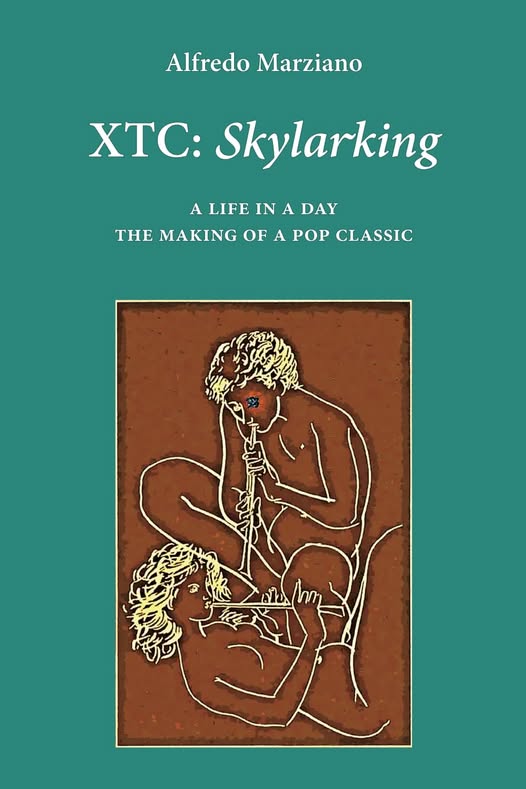 A great new book of L.I.L.Y. Publishing!

“XTC: Skylarking. A Life in a Day. The Making of a Pop Classic” (Alfredo Marziano). Exclusive interviews with Andy Partridge, Colin Moulding &amp; Dave Gregory, a wealth of unheard facts!

US
amazon.com/dp/B0F7L1QBWL
UK
amazon.co.uk/dp/B0F7L1QBWL