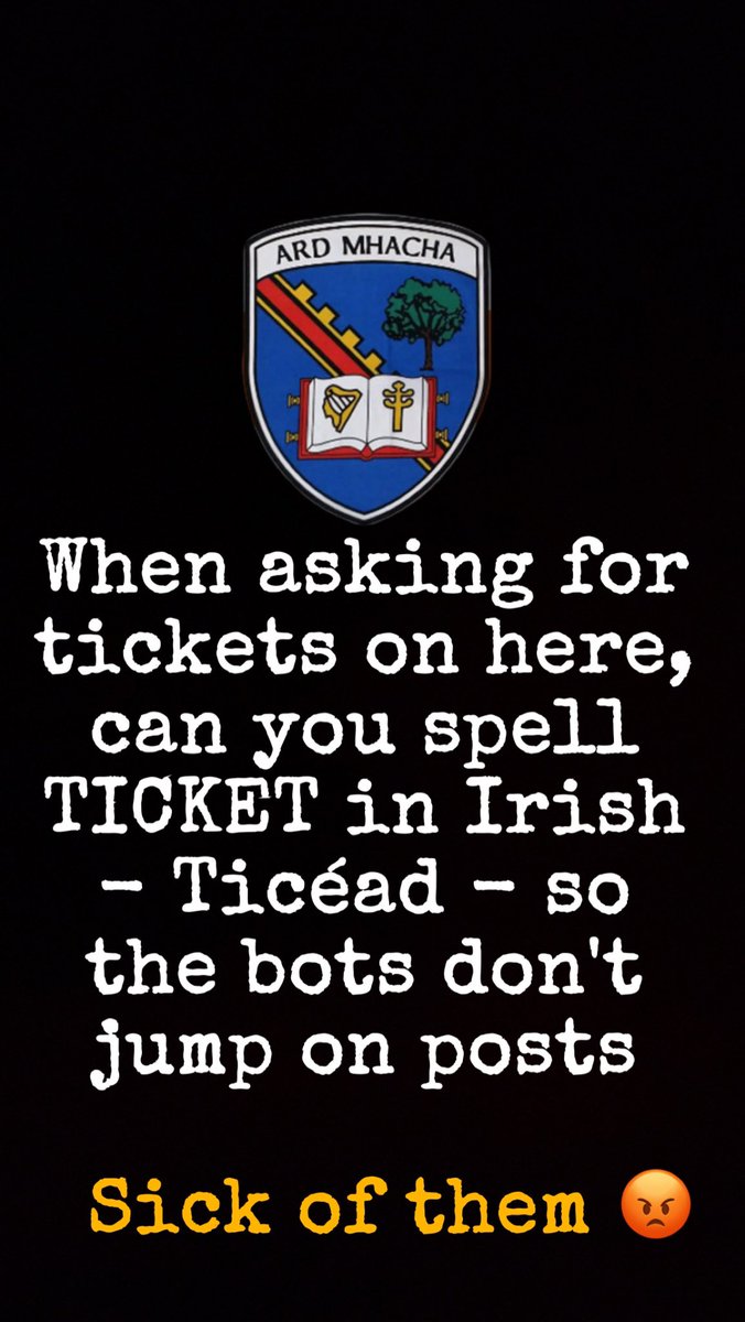 ArmaghFans1889's tweet image. Please read below 🥴

The bots automatically recognise the word ticket and are starting to really piss me off 🙈

Just spell ticket as ticéad please

🟠⚪️