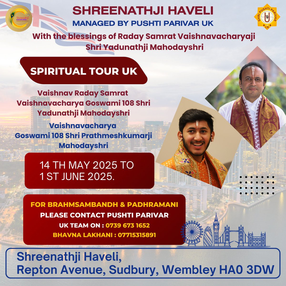 PushtiparivarUk's tweet photo. Upcoming events in London! @ShriYadunathji
@ShreenathjiNtd
@pushtisaaj
@PushtiShangar
@WorldReligions_ #walkforcause #London #katha #wembly #UK https://t.co/WrvMjUeWjF