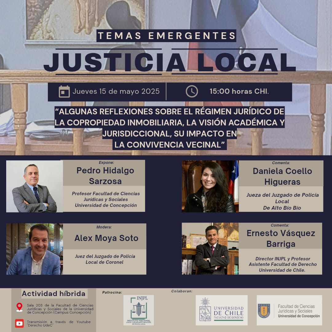 El <a href="/JPLNacional/">INJPL</a>, <a href="/derechouchile/">Facultad de Derecho</a> y <a href="/juridicysocudec/">Juridicas y Sociales UdeC</a> realizarán el próximo 15 de mayo, en sesión híbrida, el seminario "Algunas reflexiones sobre el régimen jurídico de la Copropiedad Inmobiliaria y su impacto en la convivencia vecinal".

Más información en n9.cl/v6u0h