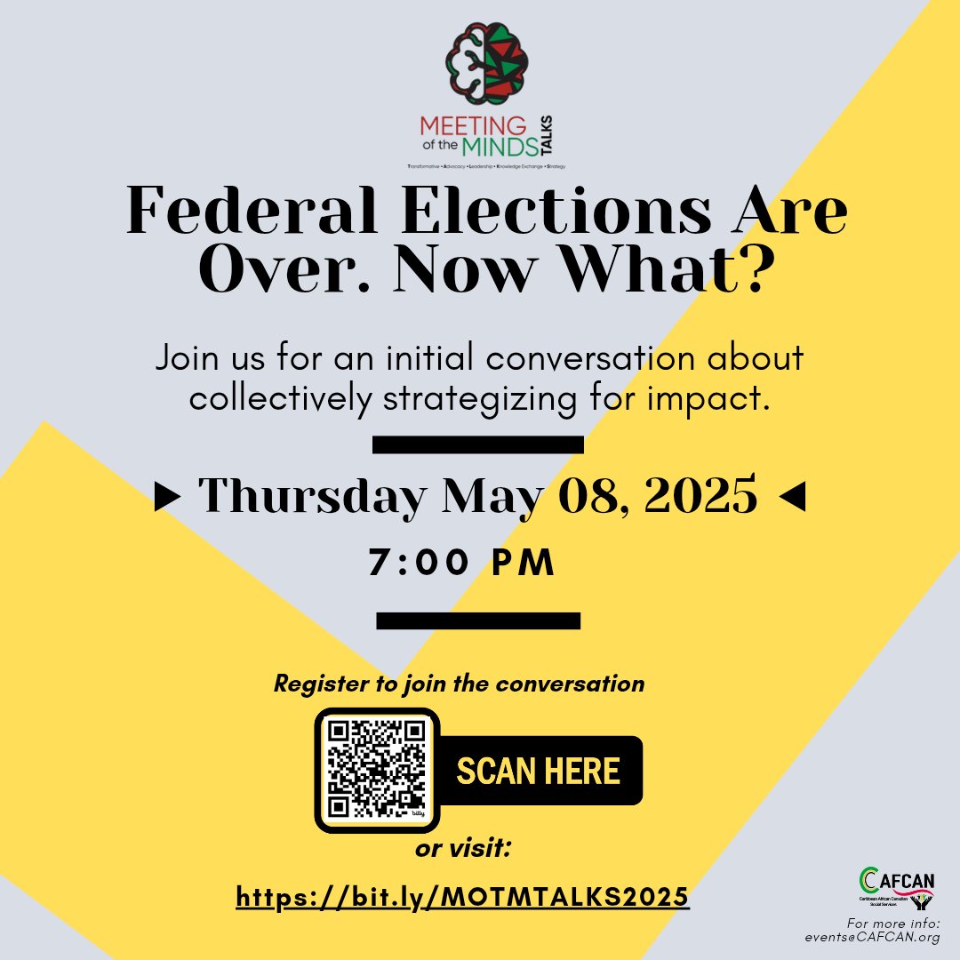 Federal Elections Are Over. Now What?

Join us for an initial conversation about collectively strategizing for impact.

Date: Thursday, May 8, 2025
Time: 7:00 PM (ET)

Be part of the dialogue.
Register now: bit.ly/MOTMTALKS2025

#MeetingOfTheMinds #CAFCAN