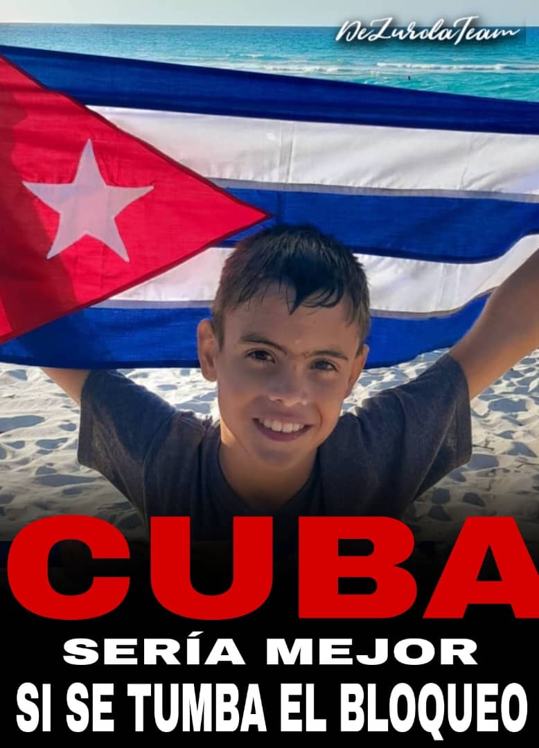 Los cubanos tenemos derecho a vivir sin bloqueo.