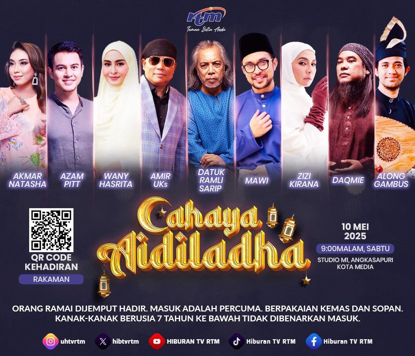 Istimewa sempena Aidiladha…min nak ajak anda datang memeriahkan RAKAMAN Cahaya Aidiladha

Pada 10 Mei 2025 (Sabtu), 9.00 malam di Studio M1, Angkasapuri Kota media.
Barisan artis hebat ada Datuk Ramli Sarip, Amir UKs, Mawi, Zizi Kirana <a href="/wanyhasrita_/">Wany Hasrita</a> <a href="/azamians/">Ahmad Azam bin Pit</a> &amp; ramai lagi.