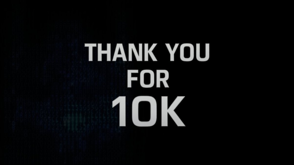 THANK YOU FOR 10K. 🔥🔥🔥