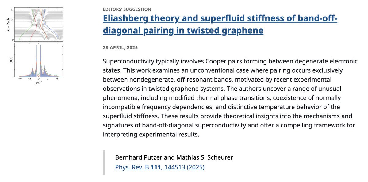 PhysRevB's tweet image. PRB Editors' Suggestion: #EliashbergTheory and #superfluid stiffness of band-off-diagonal pairing in #TwistedGraphene

Bernhard Putzer and Mathias S. Scheurer
Phys. Rev. B 111, 144513

➡️ go.aps.org/42yz3tS
#EdSugg @APSPhysics #condmat #physics
