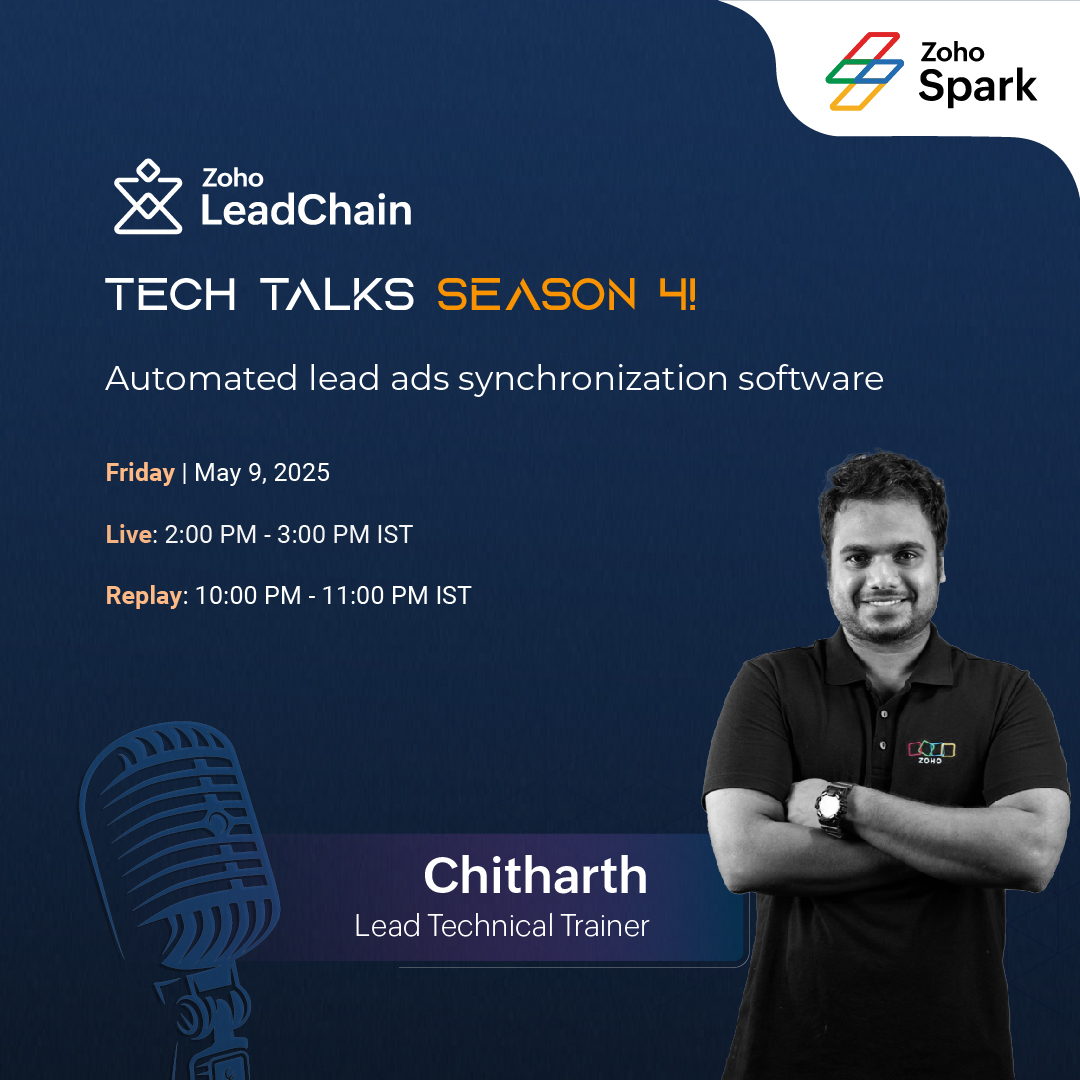 Final episode of Tech Talks Season 4!

Join us for an exciting 60-min live session where we dive into Lead Chain - Automated lead ads synchronization software. 

Register now
Live  zurl.co/BVzjX 
Replay  zurl.co/nDYPs 

#TechTalks #ZohoSpark #Zoho