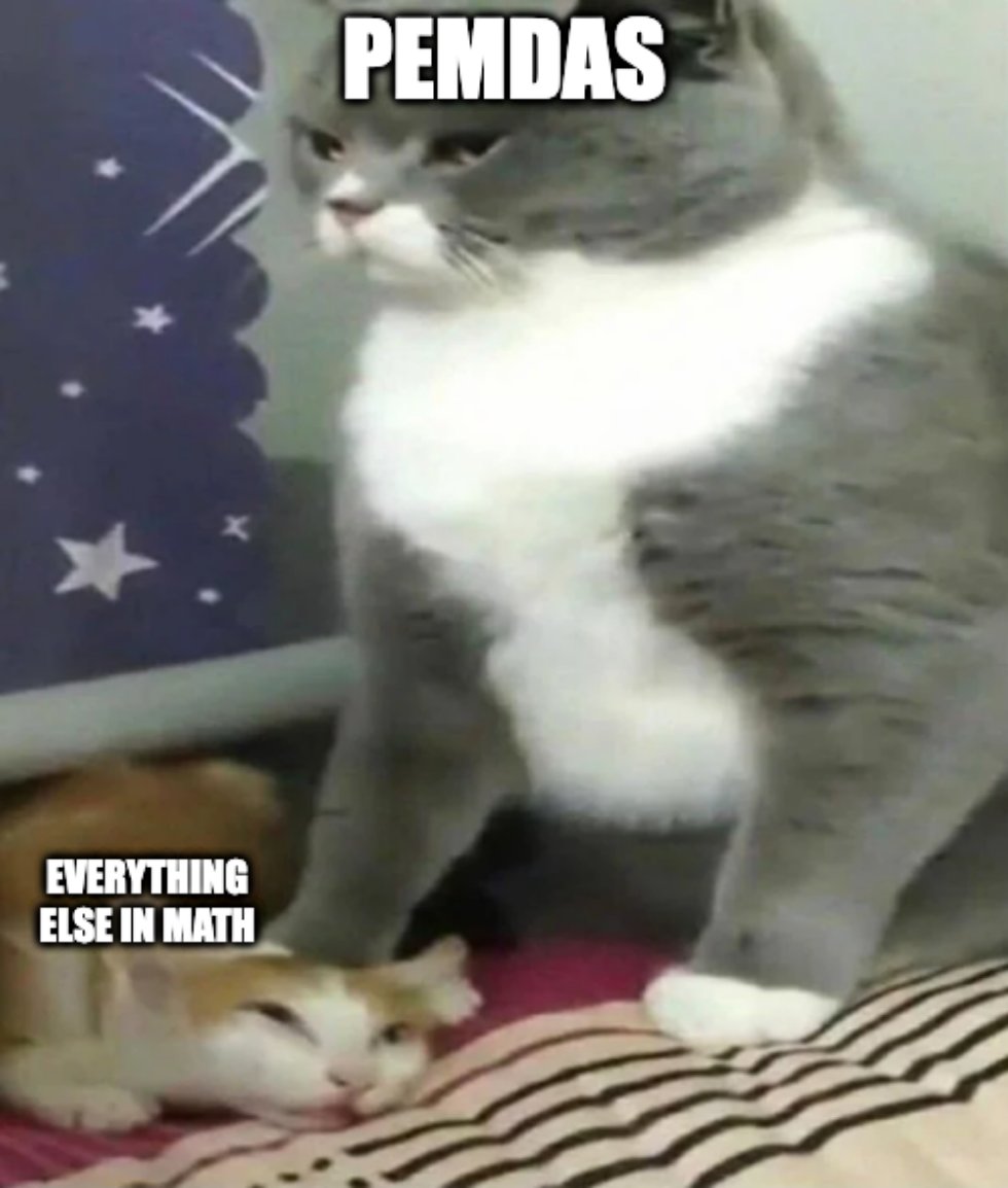 Like 90% of the math problems I see on social media are PEMDAS problems and I promise you PEMDAS is one of the least interesting topics in math.