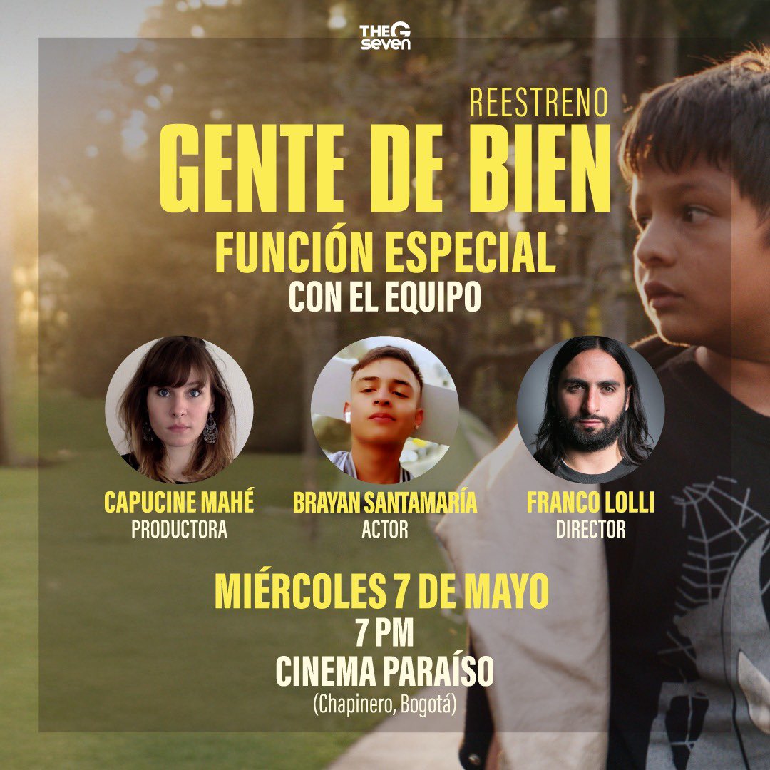 Este miércoles 7 de mayo a las 7 pm en <a href="/cinemaparaiso/">Cinema Paraíso</a> (chapinero, bogotá), ultima función de GENTE DE BIEN con el equipo para hablar de cine al final!! 🎥🍿✨