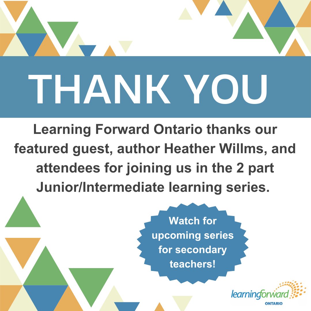 Learning Forward Ontario would like to thank our learning and leading colleague, Heather Willms for her insight and collaboration in our recent two part series focused on Junior/Intermediate literacy. Remember, you can check out the LFO Events page to watch for coming events.