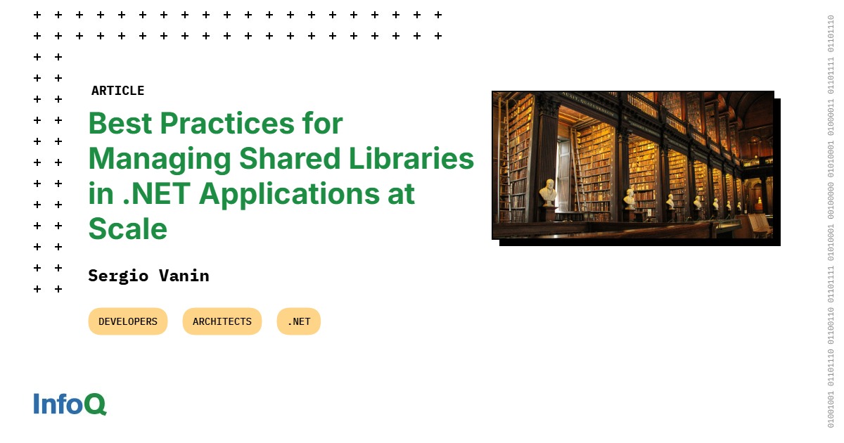 InfoQ's tweet image. Dive into real-world cases of managing #SharedLibraries in #dotnet applications at scale - exploring the challenges, consequences, and practical solutions to common blockers. 

A must-read article: bit.ly/4k6Hv9D

#InfoQ #SoftwareArchitecture #SoftwareDevelopment
