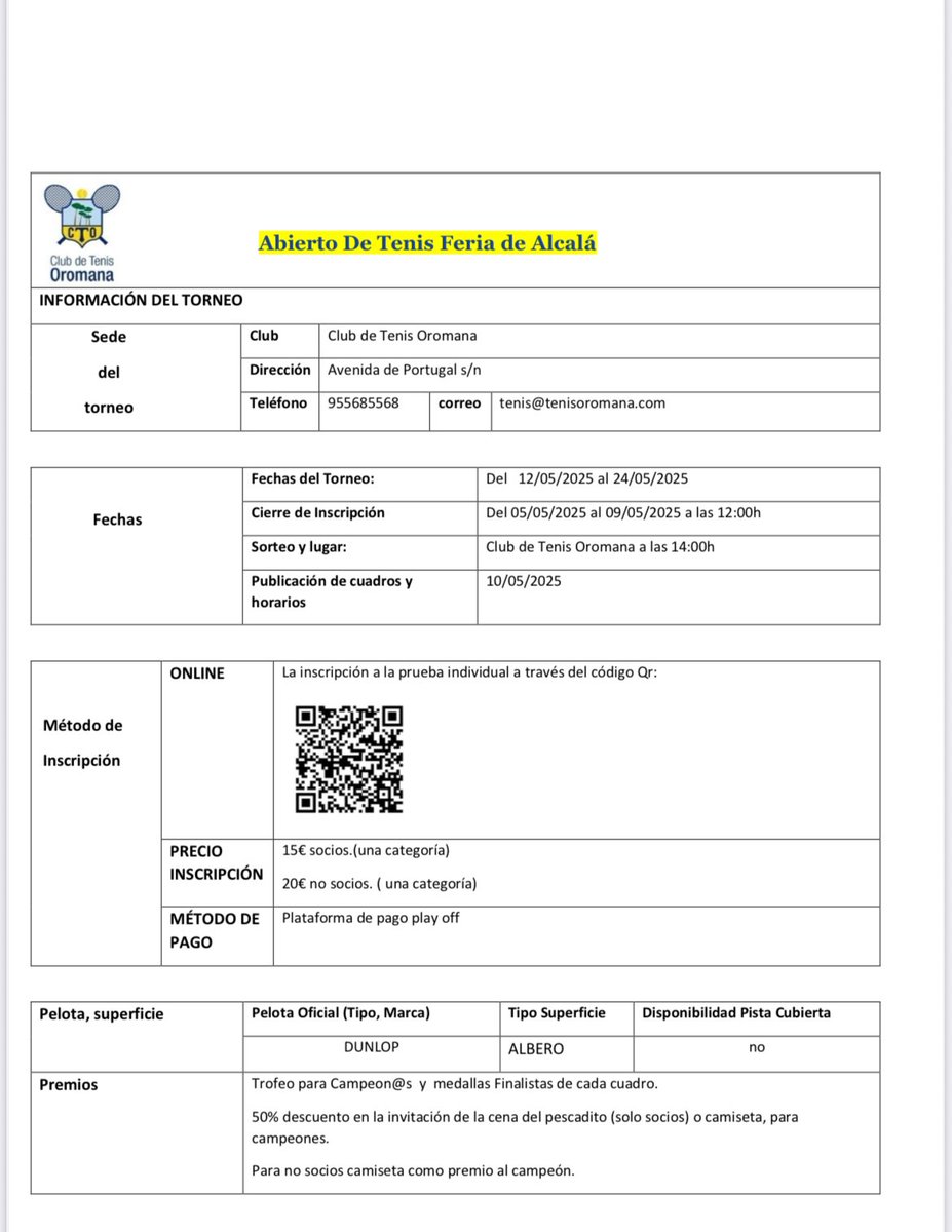 ✅Abierto de tenis FERIA DE ALCALÁ 
🗓️Del 12 al 24 de mayo 

Inscripciones:
…ubtenisoromana.playoffinformatica.com/actividad/103/…

▫️Absoluto masculino 
▫️Veterano masculino
▫️Absoluto femenino