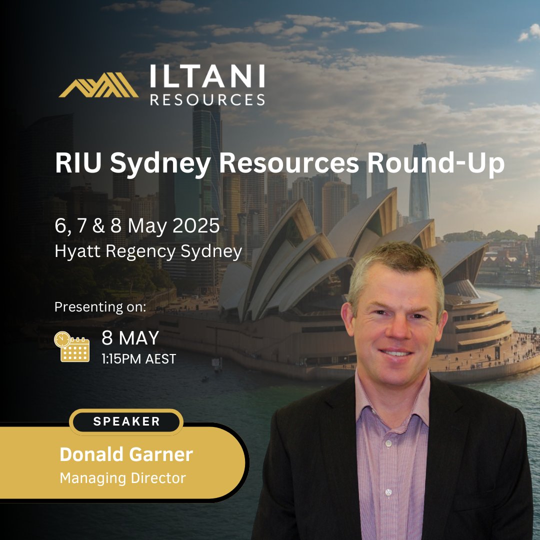 Iltani Resources (@iltaniresources) on Twitter photo Join <a href="/IltaniResources/">Iltani Resources</a> at <a href="/VEvents_RIU/">Vertical Events</a>'s Sydney Resources Round-Up Conference 2025 on May 6-8 at the Hyatt Regency. MD Donald Garner will be at booth #23 and presenting on Thursday at 1:15PM AEST.
📆 Register here: bit.ly/43cPpHQ
$ILT #Silver #Indium #Events Join <a href="/IltaniResources/">Iltani Resources</a> at <a href="/VEvents_RIU/">Vertical Events</a>'s Sydney Resources Round-Up Conference 2025 on May 6-8 at the Hyatt Regency. MD Donald Garner will be at booth #23 and presenting on Thursday at 1:15PM AEST.
📆 Register here: bit.ly/43cPpHQ
$ILT #Silver #Indium #Events