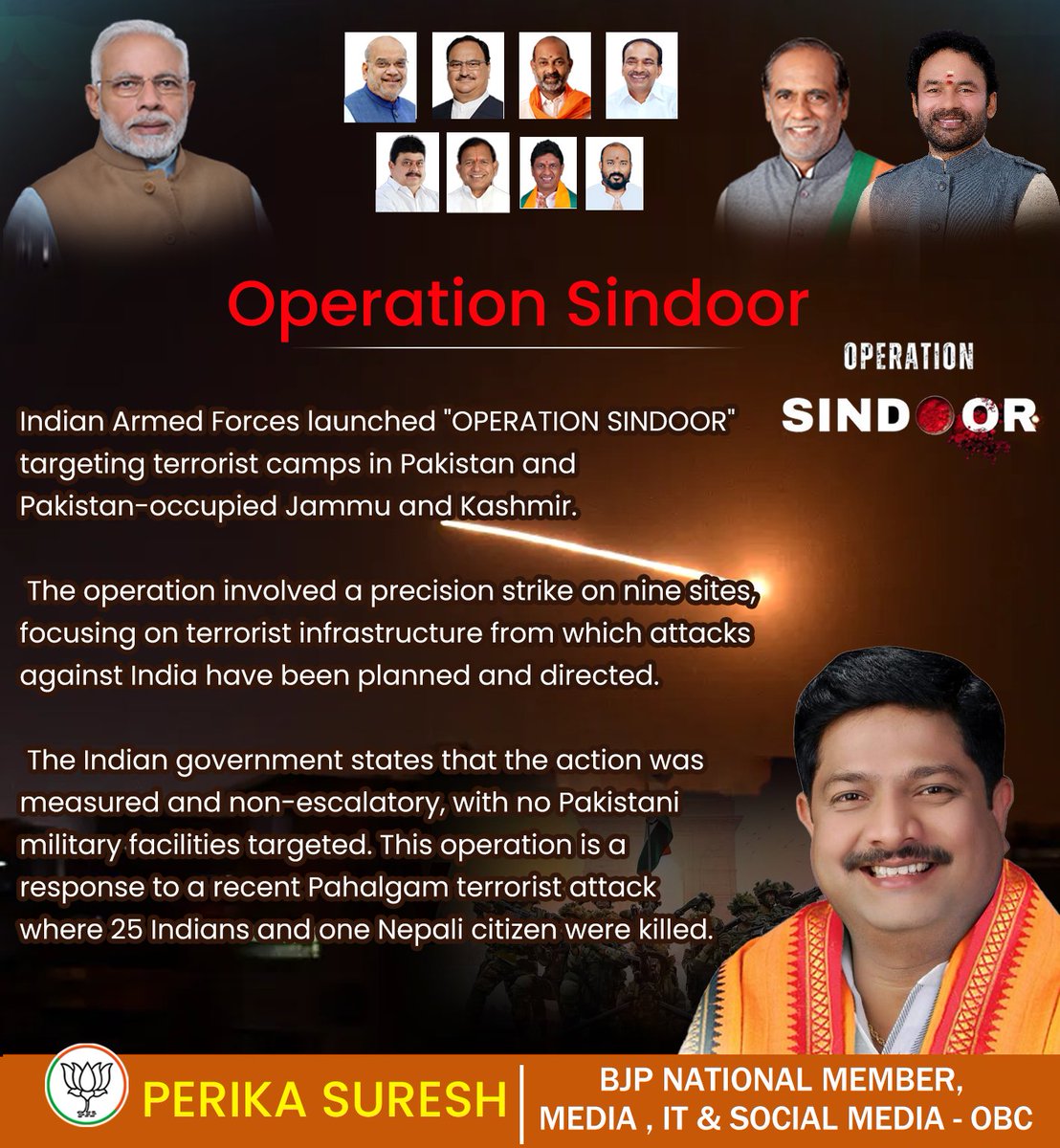 SureshPerika's tweet photo. Indian Armed Forces launched "OPERATION SINDOOR" targeting terrorist camps in Pakistan and Pakistan-occupied Jammu and Kashmir.
#OperationSindoor #IndiaPakistanWar 
@narendramodi @AmitShah @rajnathsingh @myogiadityanath @kishanreddybjp @drlaxmanbjp @bandisanjay_bjp https://t.co/MUi8sZ2hLw