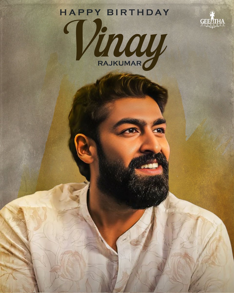 GeethaPictures's tweet photo. ಹುಟ್ಟು ಹಬ್ಬದ ಶುಭಾಶಯಗಳು @vinayrajkumar !!
 #HappyBirthday #GeethaPictures https://t.co/jT1WaKckQG