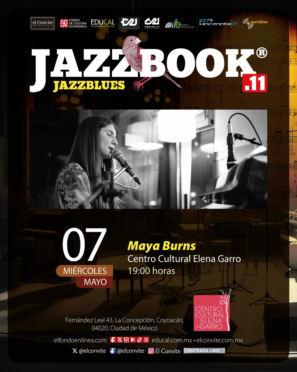 #miercoles 7 de mayo es de #jazzbook.11 #jazzblues con Maya Burns
La cita es en <a href="/cc_elenagarro/">CC Elena Garro</a> a las 19:00hrs

Gracias al esfuerzo de <a href="/elconvite/">El Convite®</a> 
<a href="/FCEMexico/">Fondo de Cultura Económica</a> 
<a href="/Capital21_Tv/">Capital 21</a> 
<a href="/RadioEducacion/">Radio Educación</a> 
<a href="/codigo21_radio/">Código 21</a> 
<a href="/HorizonteJazz/">Horizonte 107.9 FM</a>