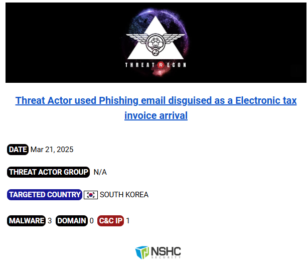 #Cybercrime #hacking group targeted the #Research and #ThinkTank sector in #SouthKorea using #phishing  emails disguised as a Electronic tax invoice arrival. They used script #Malware in zip file attachment. #ThreatHunting #ThreatIntel #ThreatIntelligence