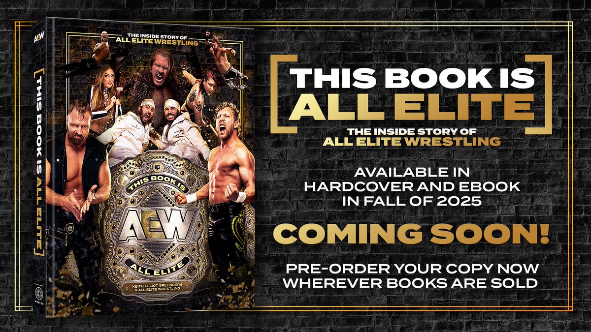 All Elite Wrestling (@aew) on Twitter photo "THIS BOOK IS ALL ELITE!"
Score a front-row seat for THE history of the first five years of AEW — a collection of memories packed with unbelievable photos and exclusive interviews, written by <a href="/keithegreenbeeg/">Keith E. Greenberg</a> and AEW, available Nov '25.
PREORDER YOUR COPY: "THIS BOOK IS ALL ELITE!"
Score a front-row seat for THE history of the first five years of AEW — a collection of memories packed with unbelievable photos and exclusive interviews, written by <a href="/keithegreenbeeg/">Keith E. Greenberg</a> and AEW, available Nov '25.
PREORDER YOUR COPY: