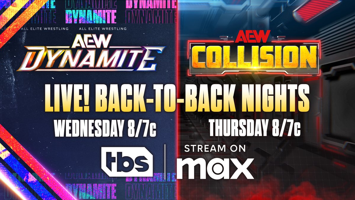 🚨 SPECIAL PROGRAMMING NOTE!

AEW Dynamite and AEW Collision are LIVE TONIGHT and TOMORROW NIGHT, 5/7 and 5/8, both on TBS + MAX, from Detroit, MI!

Catch #AEWDynamite and #AEWCollision back-to-back nights this week at 8ET/7CT LIVE on TBS + MAX TONIGHT AND TOMORROW NIGHT!
