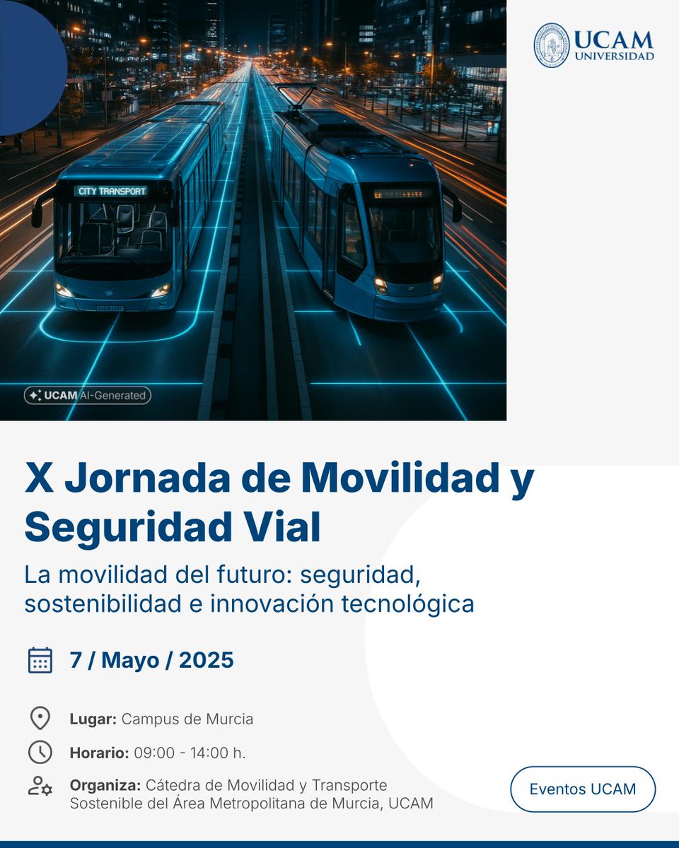 🚌 X Jornada de Movilidad y Seguridad Vial
📅 HOY | 🕘 09:00–14:00 h | 📍 Campus de Murcia
🔍 Tema central: 'La movilidad del futuro: seguridad, sostenibilidad e innovación tecnológica'.
🎓 Organiza: Cátedra de Movilidad y Transporte Sostenible UCAM

ℹ️ eventos.ucam.edu/134315/detail/…