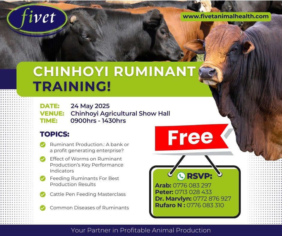 Fivet in Chinhoyi is organising a Ruminant Training on May 24 at the  Chinhoyi Agric Showgrounds - please bring vafudzi ve zvipfuyo - they spend more time with your stock! But you must RSVP to attend providing details such as name of farm; size of stock; etc