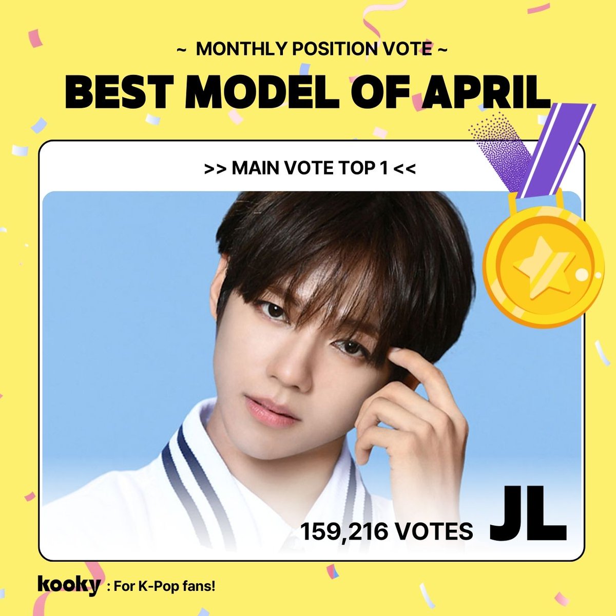 🌟Kooky Monthly Vote | #BestModel_April

★・・・・★・・・ #AHOF #JL ・・・★・・・・★

🎁 #KookyProfile 
🥇 Special Class-  A Class

✅ You can check it on the website or ranking page pop-up!
✅ Please fill out the form below by May 25th (KST).
🔗 forms.gle/TUzNk6f6ZzTzL6…