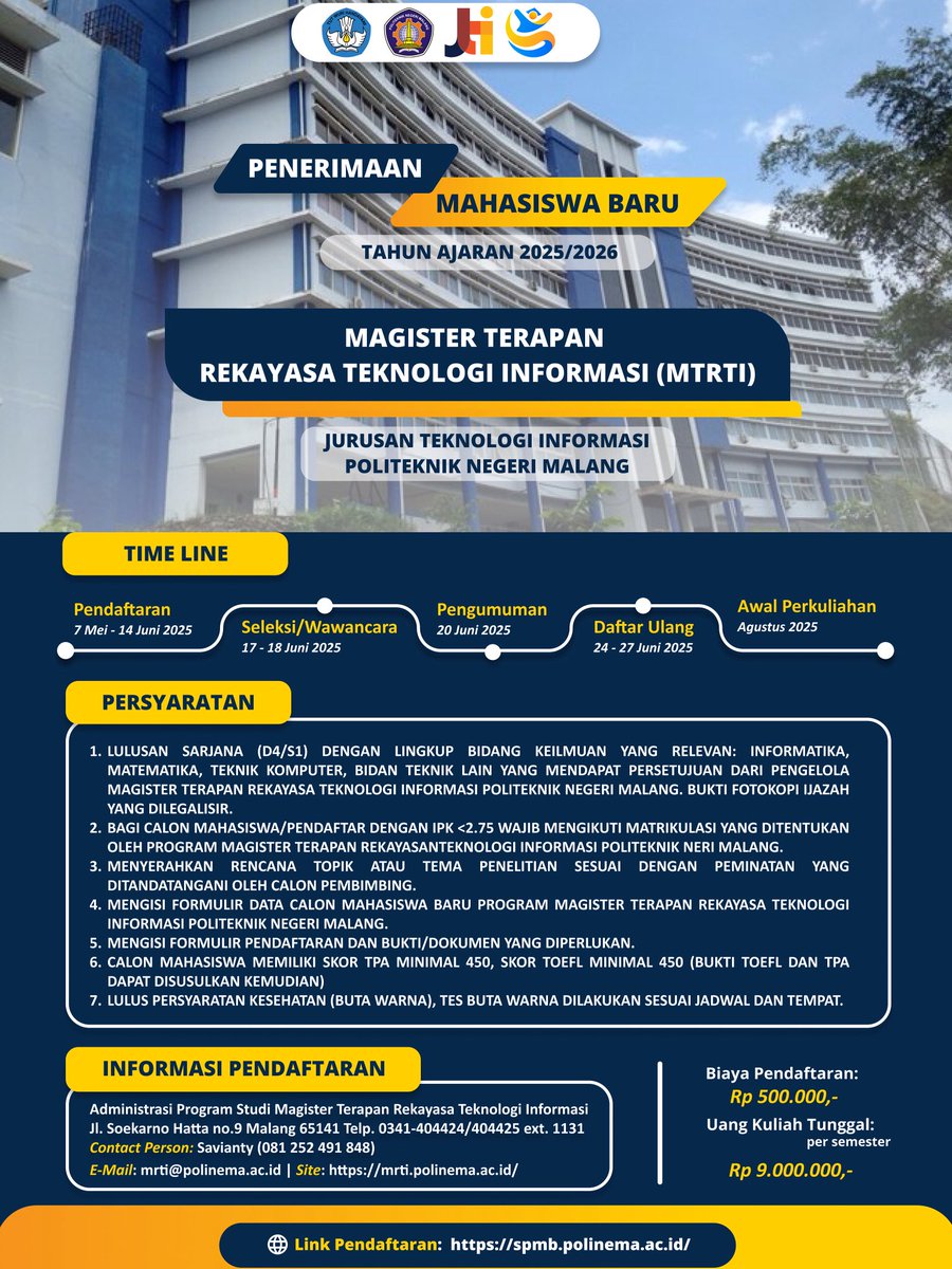 Penerimaan Mahasiswa Baru Program Studi S2 Magister Terapan Rekayasa Teknologi Informasi TA 2025/2026

Informasi dan Pendaftaran melalui laman spmb.polinema.ac.id

#polinema #polinemaJOSS