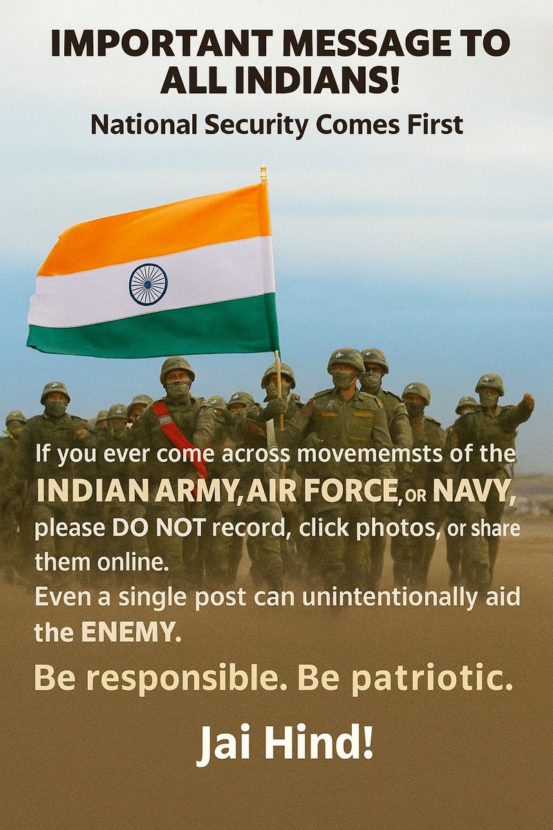 Chandan_369's tweet photo. Nation comes before everything. Let's stay alert and responsible — don't share any military movements online. Your one post can become a threat. Jai Hind!"@PMOIndia #India #indianpeople #IndianArmy https://t.co/ExAc5MDFBa