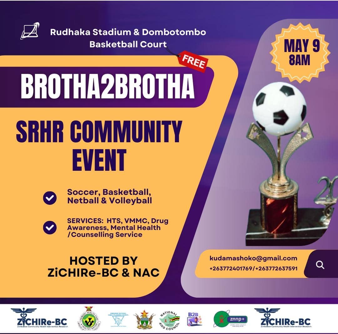 Join us this Friday in Marondera, May 9 at Rudhaka Stadium &amp; Dombotombo Basketball Court for the Brotha2Brotha SRHR Community Event!
A day filled with sports, health services including HIV testing, VMMC, drug awareness, and mental health support.