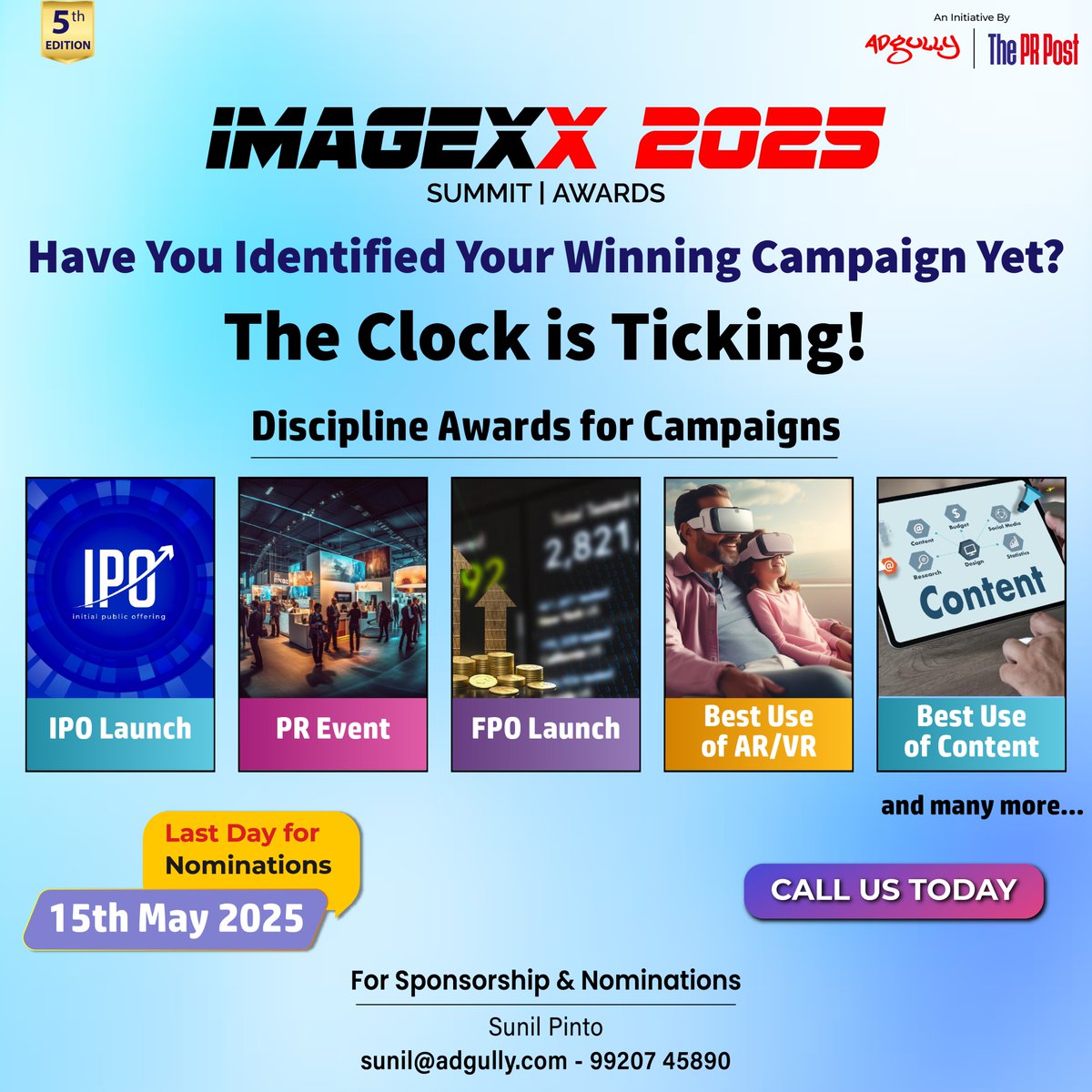 Tick-tock, the spotlight’s calling!  
Have YOU picked your showstopper campaign for #IMAGEXX2025 yet?  
The best ideas deserve their stage—and we’re here to get you there.    

Nominate now: imagexx-awards.adgully.com/2025/awards.php
Call us now or forever hold your FOMO.
#Adgully #Nomination