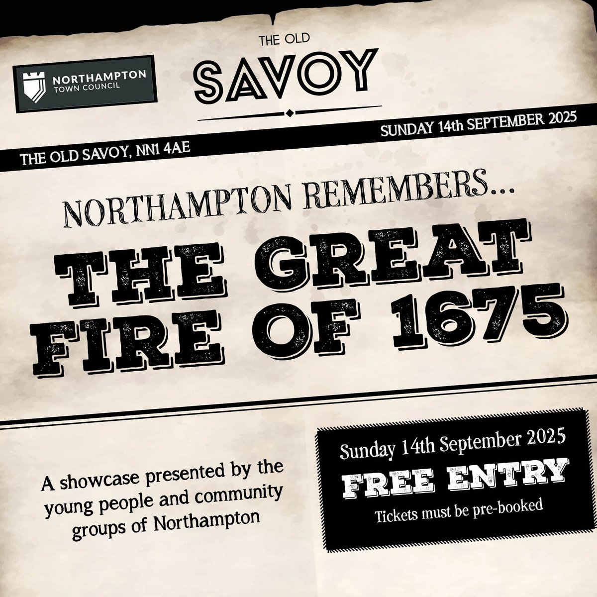 ⭐️ JUST ANNOUNCED ⭐️ Northampton Remembers… The Great Fire of 1675: A showcase presented by the young people and community groups of Northampton ⭐️

Join us on 14th September for a celebration of the town’s resilience, community spirit, and history. 

theoldsavoy.co.uk/event/great-fi…