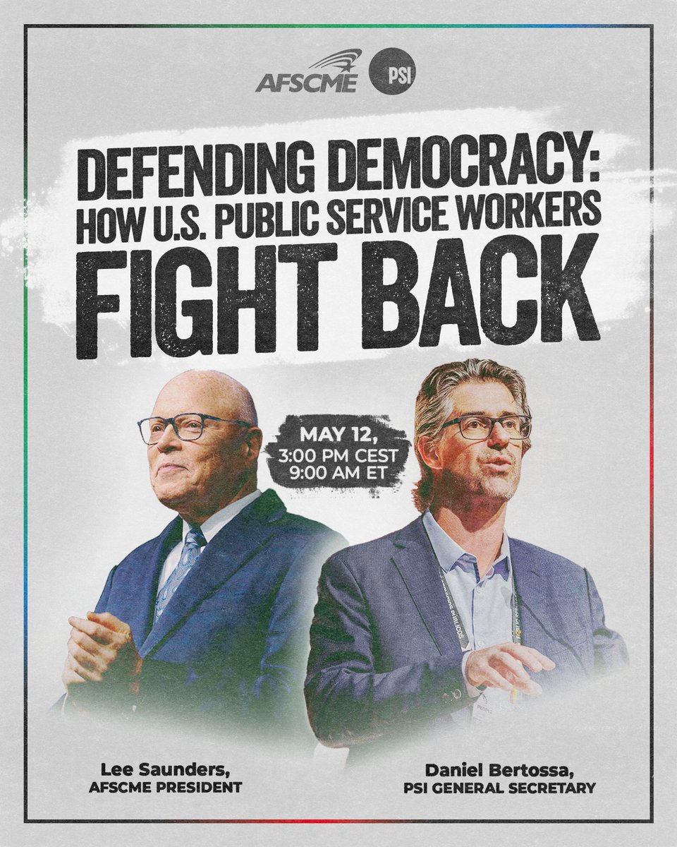 Join us on May 12 for an inspiring conversation with PSI General Secretary <a href="/DanielBertossa/">Daniel Bertossa</a> and <a href="/AFSCME/">AFSCME</a> President Lee Saunders on how workers are organizing to defend democracy and public services against the billionaire agenda. Register here: psishort.link/AFSCME25