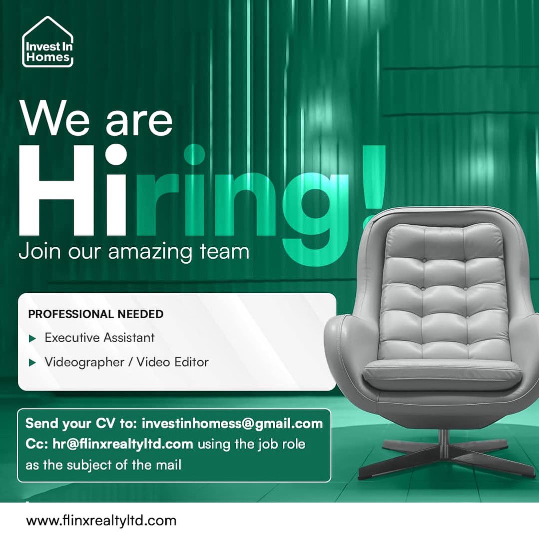 We’re Hiring!
Think you’re the perfect fit or know someone who is?
Send your CV to: investinhomess@gmail.com
CC: hr@flinxrealtyltd.com
Use the job role as the subject of the mail.

Let’s build the future of real estate together!
#NowHiring #JobOpening #ExecutiveAssistant