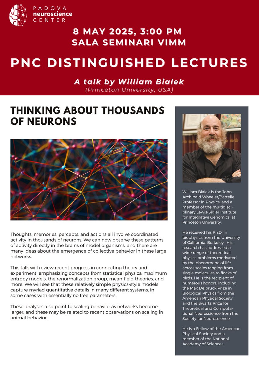 PNC_UniPD's tweet image. Don't miss tomorrow's #Distinguished #Lecture @PNC_UniPD! William Bialek (@wbialek) @Princeton will be our guest with the talk "Thinking about thousands of #neurons".
#neuroscience #brain