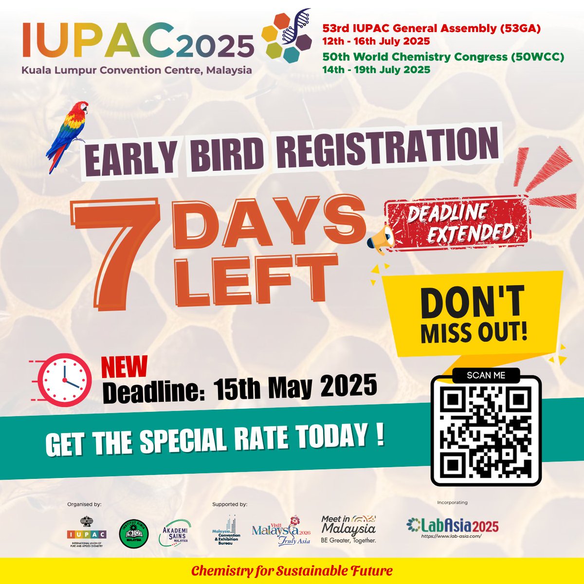 📣 7 Days Left before Early Bird Registration Ends

The countdown is on!

Just 7 days left to enjoy the special rate for #IUPAC2025.

🗓️ New Deadline: 15th May 2025
🔗 iupac2025.org

#IUPAC2025 #IKMMalaysia #Chemistry #SustainableFuture