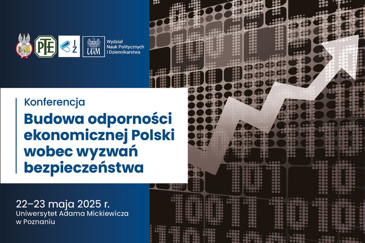 Doctrine and Training Centre of POL Armed Forces (@cdis_mil_pl) on Twitter photo CDiS SZ zaprasza na konferencję naukową #NUP2X35 poświęconą budowie odporności ekonomicznej Polski wobec aktualnych wyzwań w środowisku bezpieczeństwa. Współorganizatorami wydarzenia są <a href="/PTE_ZK/">Polskie Towarzystwo Ekonomiczne ZK</a>, <a href="/IZPoznan/">Instytut Zachodni im. Zygmunta Wojciechowskiego</a>, <a href="/WNPiD/">WNPiD UAM</a> oraz <a href="/DEEP_ADL/">DEEP_ADL</a>.
Info: cdissz.wp.mil.pl/aktualnosci-20… CDiS SZ zaprasza na konferencję naukową #NUP2X35 poświęconą budowie odporności ekonomicznej Polski wobec aktualnych wyzwań w środowisku bezpieczeństwa. Współorganizatorami wydarzenia są <a href="/PTE_ZK/">Polskie Towarzystwo Ekonomiczne ZK</a>, <a href="/IZPoznan/">Instytut Zachodni im. Zygmunta Wojciechowskiego</a>, <a href="/WNPiD/">WNPiD UAM</a> oraz <a href="/DEEP_ADL/">DEEP_ADL</a>.
Info: cdissz.wp.mil.pl/aktualnosci-20…