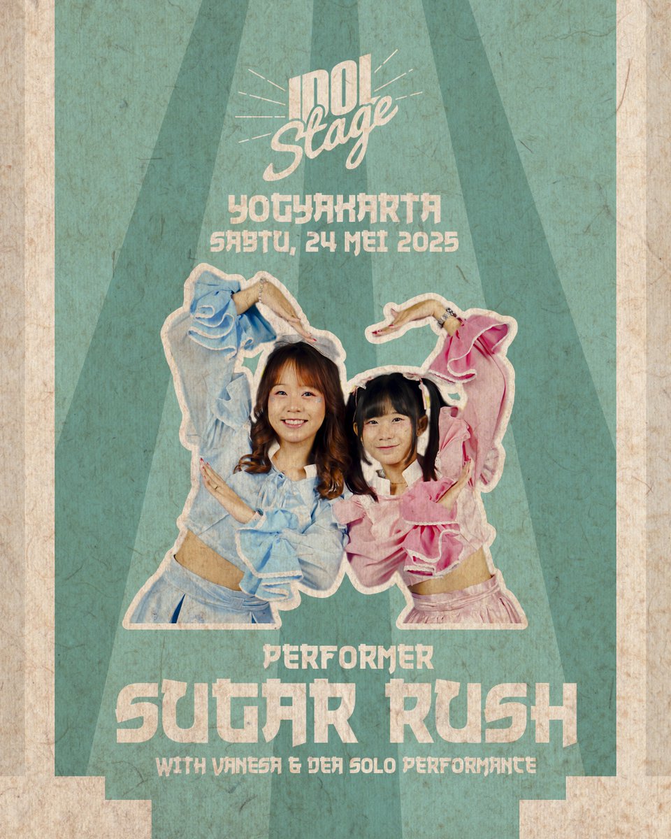 [Idol Stage YK 2025]
Siapa sih yang gak kenal duo manis tapi pecicilan ini?🧁 
Sugar Rush akan datang tidak hanya sebagai duo, namun mereka masing-masing akan perform solo!😲

Persiapkan dirimu untuk datang pada 24 Mei 2025. Venue akan diumumkan secepatnya ya~😘