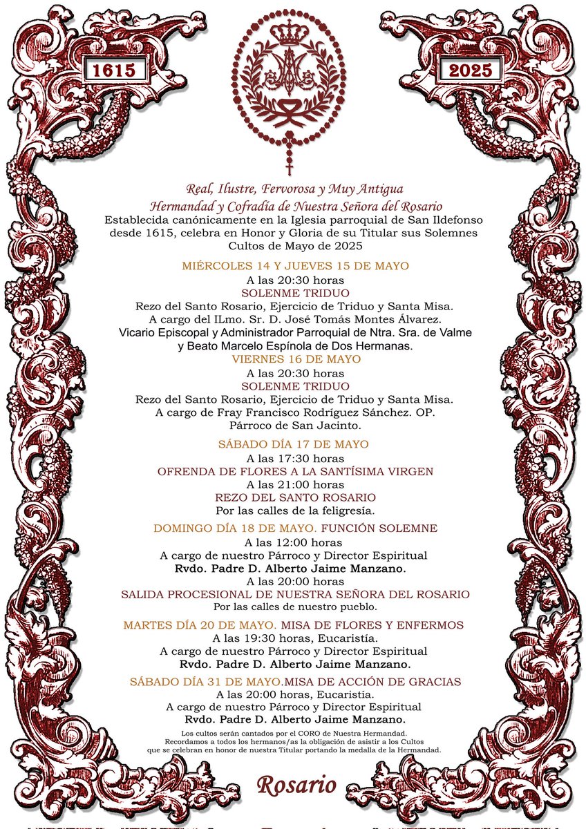 𝗖𝗨𝗟𝗧𝗢𝗦 𝗗𝗘 𝗠𝗔𝗬𝗢 𝟮𝟬𝟮𝟱 | 𝗠𝗘𝗦 𝗗𝗘 𝗠𝗔𝗥𝗜́𝗔 

Os presentamos el cartel anunciador, así como la programación de los Cultos que se celebrará  en Honor de Nuestra Amada Titular.

Reina del Santísimo Rosario, ruega por nosotros.

Feliz mes de María!!!