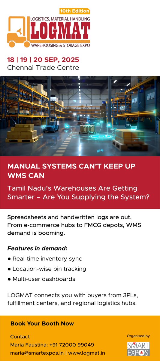 LOGMATExpo's tweet photo. 🚨Explore the future of smart warehousing at LOGMAT 2025!
📍Chennai Trade Centre |📅18–20 Sep
Showcase your WMS, connect with 3PLs &amp; logistics leaders!
📲Book your booth now:📧maria@smartexpos.in

#LOGMAT2025 #SmartLogistics #WMS #ChennaiEvents #WarehouseExpo https://t.co/oT0ILbM1FR