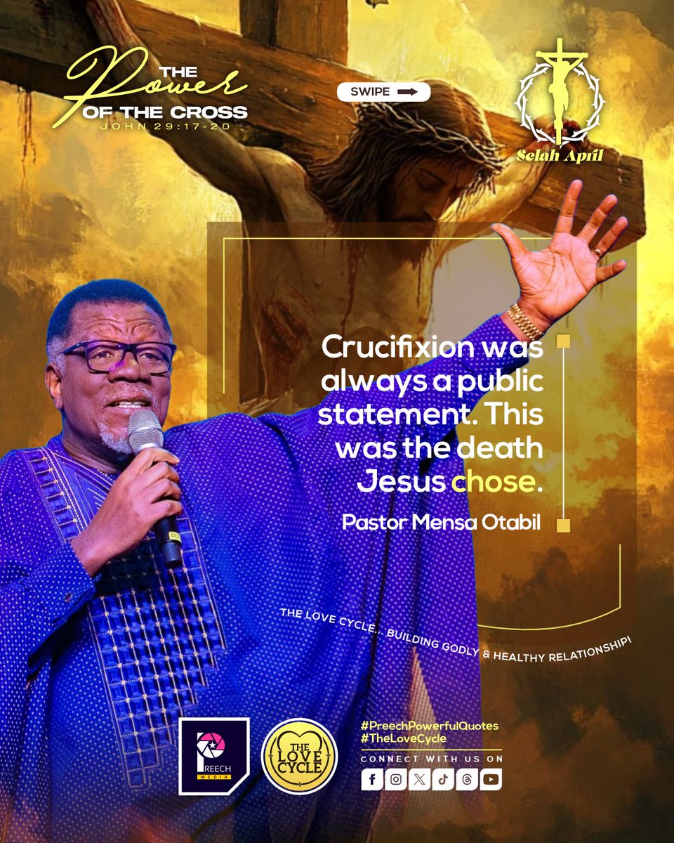 PreechMedia's tweet photo. #DailyQuotes
#PreechPowerfulQuotes
#TheLoveCycle
#SelahApril
#EasterEdition
THE POWER OF THE CROSS
โช Pastor Mensa Otabil https://t.co/0oFjK2GpXP
