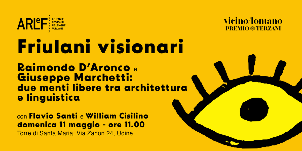 Agjenzie_Arlef's tweet photo. Al torne l’apontament de #ARLeF a @vicinolontano  2025: "Friulani visionari: Raimondo D’Aronco e Giuseppe Marchetti".  Cun Flavio Santi e William Cisilino par cognossi la vite di doi furlans visionaris. Domenie ai 11/05 aes 11.00 a Udin, te Tor di Sante Marie (vie Zanon, 24). https://t.co/OFs6kpfVEq