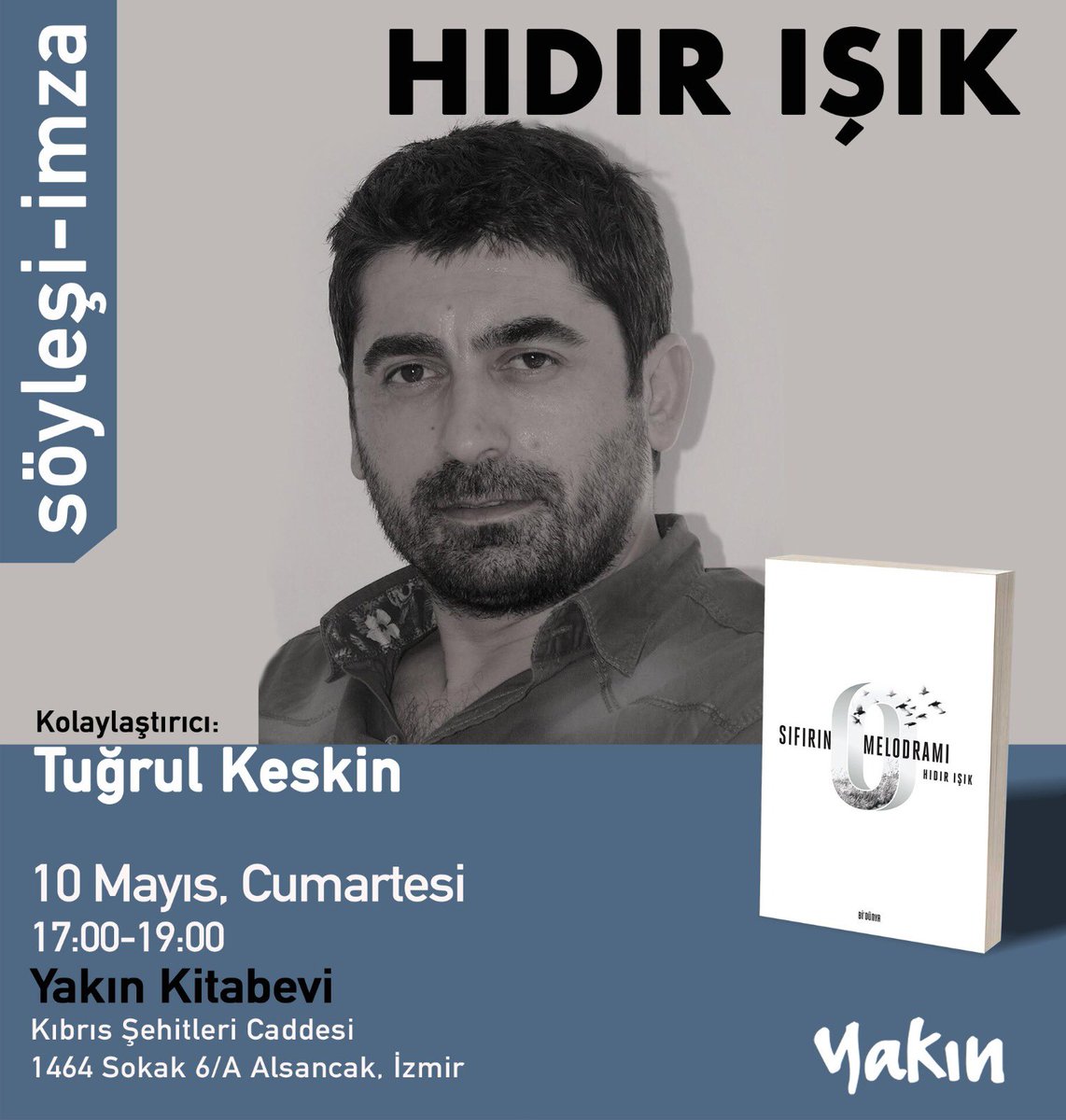 Yazarımız Hıdır Işık, İzmir-Alsancak’ta okurlarıyla buluşuyor!

🗓️ 10 Mayıs Cumartesi
⏰ 17.00
📍Yakın Kitabevi

#SRCkitap #izmir