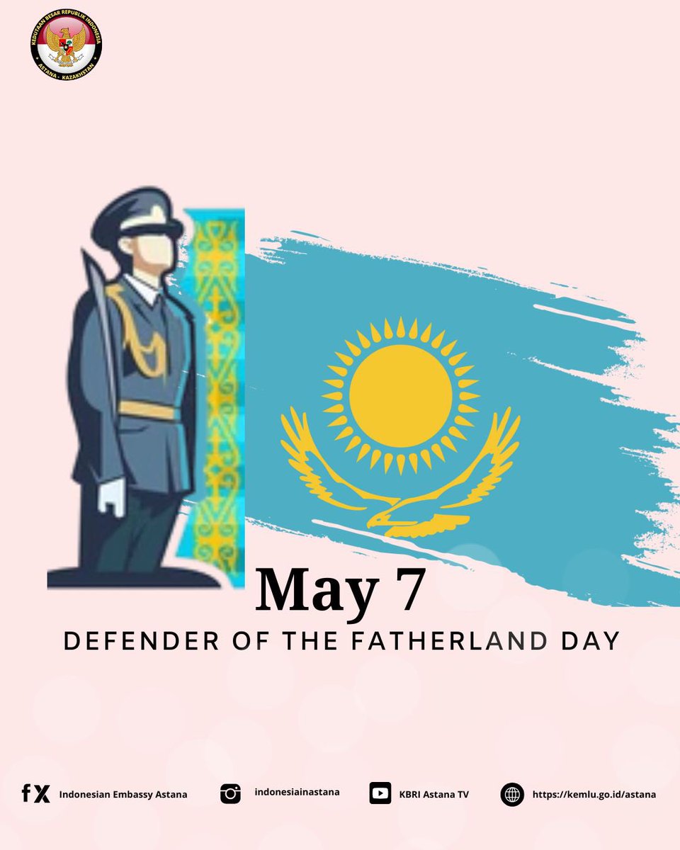 Happy Defender of the Fatherland Day !!! 

#inidiplomasi 
#kbriastana
#kbriastanatheservingembassy