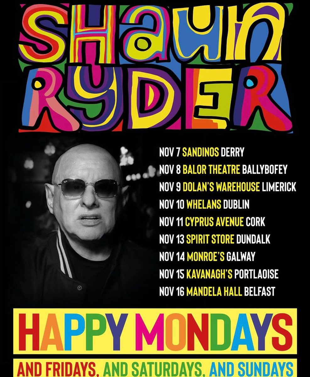 💚💚💚 IRELAND!!! 💚💚💚

SHAUN RYDER Q&amp;A DATES IN IRELAND - NOVEMBER 2025🎙️

Tickets available direct from venues 🎟️

#ShaunRyder #SWR #HappyMondays #BlackGrape #Tour #QandA #Ireland