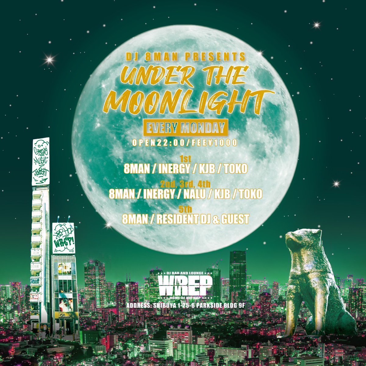 【5月12日 (月) UNDER THE MOONLIGHT】

DJ 8MAN
DJ INERGY <a href="/i11190207/">DJ INERGY</a> 
DJ NALU <a href="/DJ_NALU/">NALU</a> 
DJ KJB
DJ TOKO <a href="/TokoTsuzimura/">DJ TOKO/辻村とうこ</a> 

Open 20:00 ¥1000
djbar.wrep.jp/schedule/under…