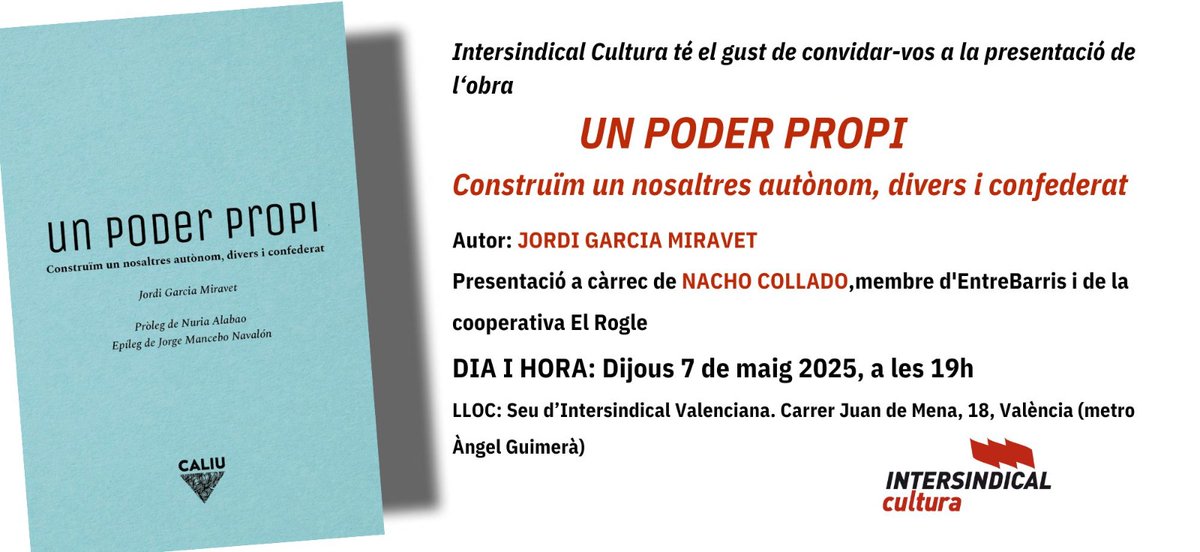 Intersindical Cultura (@culturaiv) on Twitter photo <a href="/IntersindicalV/">Intersindical_Valen</a> presenta el llibre 'UN PODER PROPI', de JORDI GARCIA.
Tracta sobre la construcció d’un nosaltres col·lectiu que es reprodueix en la diversitat de les lluites i s’organitza des de la confederació. 
T'esperem!!!
👇👇👇 <a href="/IntersindicalV/">Intersindical_Valen</a> presenta el llibre 'UN PODER PROPI', de JORDI GARCIA.
Tracta sobre la construcció d’un nosaltres col·lectiu que es reprodueix en la diversitat de les lluites i s’organitza des de la confederació. 
T'esperem!!!
👇👇👇