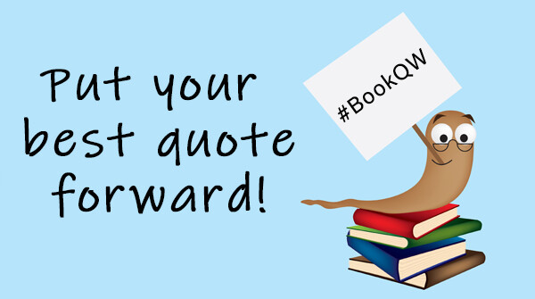 Today is Book Quote Wednesday!

The word is: MADE

#bookqw