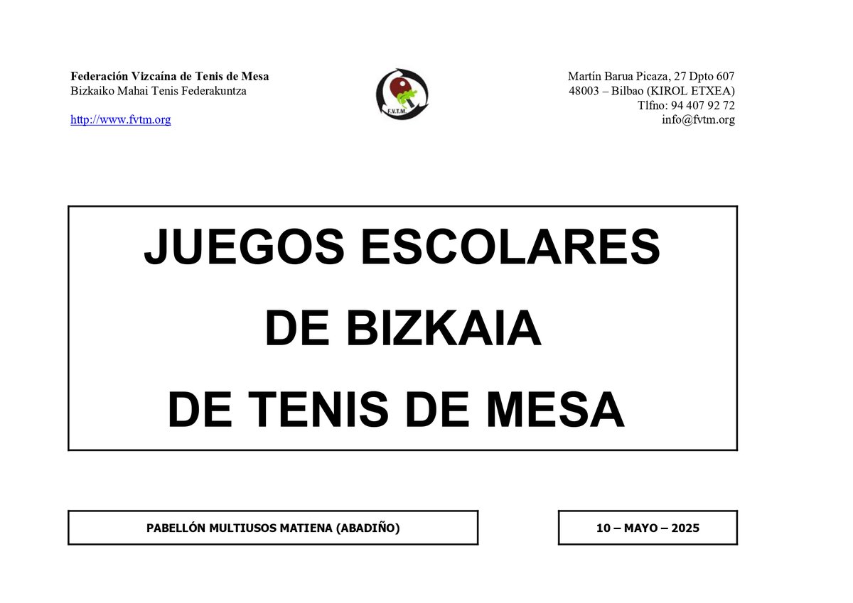 FVTenisMesa's tweet photo. Horarios  de los Juegos Escolares de Bizkaia 2025 que se celebraran el próximo  Sábado 10 de Mayo a las 16:30 en el Pabellón Multiusos de Matiena (Abadiño). https://t.co/zE9nHMtGJk
