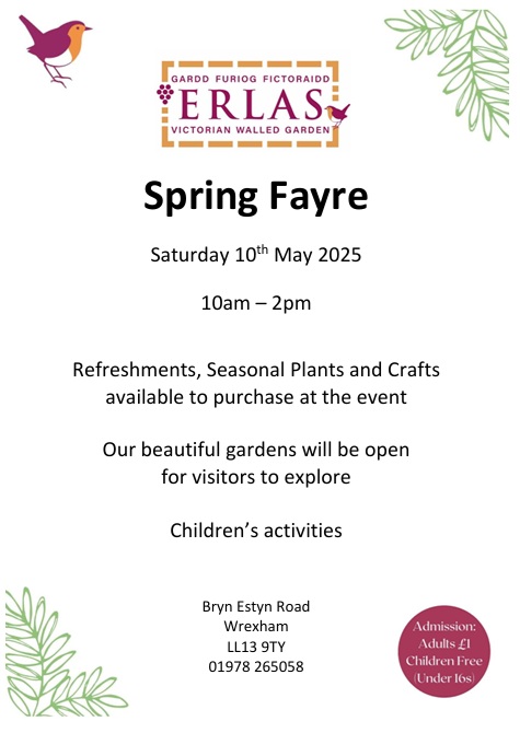 The Erlas Spring Fayre is this Saturday 10th May! Please come along and support your local Charity.  Our beautiful gardens will be open for visitors to look around and there will be activities for the children. Seasonal hanging baskets, plants, crafts, a raffle and refreshments.