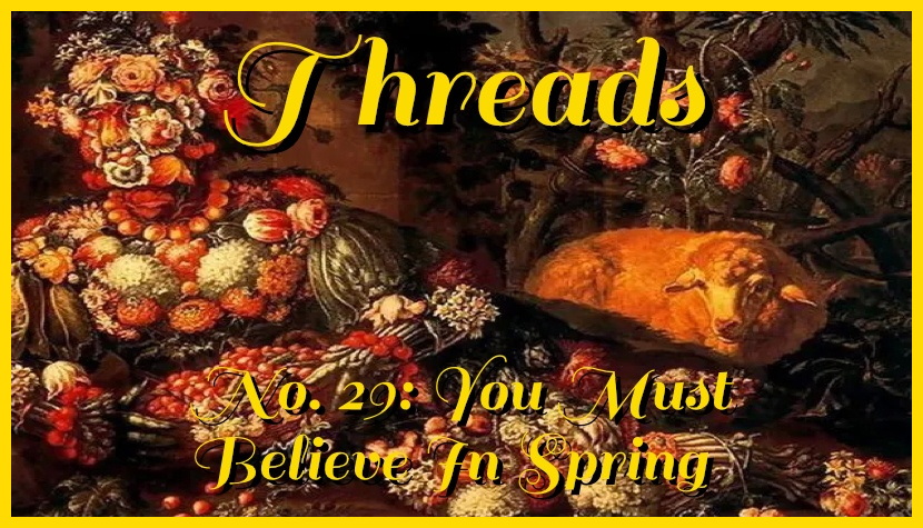 (((David Bennun))) (@davidbennun) on Twitter photo For them as likes it, THREADS is back on <a href="/slackcityradio/">Slack City</a>, via <a href="/totallyradio/">totallyradio</a>, weaving together music from the dawn of recording to this very year. Our theme this episode, British weather notwithstanding: YOU MUST BELIEVE IN SPRING.
(Link in comments). For them as likes it, THREADS is back on <a href="/slackcityradio/">Slack City</a>, via <a href="/totallyradio/">totallyradio</a>, weaving together music from the dawn of recording to this very year. Our theme this episode, British weather notwithstanding: YOU MUST BELIEVE IN SPRING.
(Link in comments).
