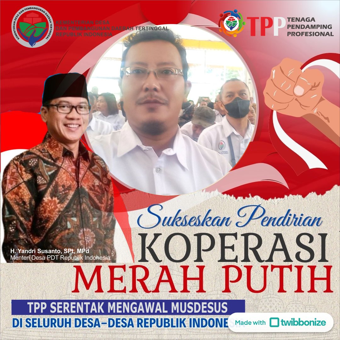 C Ramlee S (@chaidirramlees) on Twitter photo Sukseskan Pendirian Koperasi Merah Putih.
#MusdesusKDMP #TPPBersamaMenteriDesa
<a href="/prabowo/">Prabowo Subianto</a>
<a href="/YandriSusanto27/">Yandri Susanto</a>
<a href="/ArizaPatria/">Ariza Patria</a>
<a href="/taufikmadjid71/">IG : taufik.madjid</a>
<a href="/kemendespdt/">#BangunDesaBangunIndonesia</a>
<a href="/bpsdmkemendesa/">Bpsdm Kemendesa</a> Sukseskan Pendirian Koperasi Merah Putih.
#MusdesusKDMP #TPPBersamaMenteriDesa
<a href="/prabowo/">Prabowo Subianto</a>
<a href="/YandriSusanto27/">Yandri Susanto</a>
<a href="/ArizaPatria/">Ariza Patria</a>
<a href="/taufikmadjid71/">IG : taufik.madjid</a>
<a href="/kemendespdt/">#BangunDesaBangunIndonesia</a>
<a href="/bpsdmkemendesa/">Bpsdm Kemendesa</a>